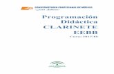 Programación Didáctica CLARINETE EEBBconservatoriodebaza.com/wp-content/uploads/2018/05/PD-CL-EEBB-2017... · OBJETIVOS GENERALES DE CLARINETE (Orden de 24 junio de 2009, Anexo