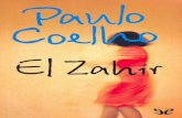Libro proporcionado por el equipo - descargar.lelibros.onlinedescargar.lelibros.online/Paulo Coelho/El Zahir (706)/El Zahir... · hojas, bajando hasta nosotros, haciendo que la montaña