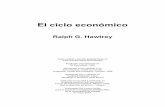 El ciclo económico - CATEDRATICO UNP · El ciclo económico Ralph G. Hawtrey Texto alojado y servido gratuitamente en  Publicado originalmente en De Economist, 1926.
