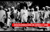 DESCOLONIZACIÓN EN ÁFRICA Y ASIA - Un sitio de traballo ...dolores.eira.es/wp-content/uploads/2016/06/semana1descolonizacion... · países no alineados se opuso a Estados Unidos