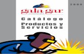 Catálogo Productos y Servicios - tosuga.comtosuga.com/pdf/soldadura/galagar/SERVICIOS.pdf · UTILIDADES / UTILITIES.....56 5. GALA RENTING ¿Qué es GALA RENTING? Es un servicio