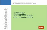 Japón: Estudio de Mercado del Calzadoexportapymes.com/documentos/productos/Ie1667_japon_calzado.pdf · excelentemente posicionada en el mercado japonés desde hace muchos años y