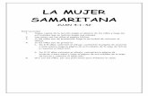 23 La mujer samaritanatierraprometida.mx/wp-content/uploads/2013/11/23-La-mujer... · LA MUJER SAMARITANA JUAN 4:1-42 Instrucciones 1. Saque copias de la lección según el número