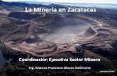 La Minería en Zacatecas - cmic.org.mx · resumÉn de la producciÓn minera por municipio producciÓn de los principales metales y minerales en el estado de zacatecas p/ cifras preliminares.