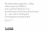 desarrollo Estrategias de económico: infraestructuras y ...openaccess.uoc.edu/webapps/o2/bitstream/10609/49181/4/La nueva... · y sostenibilidad"–, la sostenibilidad es un requisito