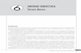 6 UNIDAD DIDÁCTICA Street dance - pilatelena.compilatelena.com/wp-content/uploads/2017/04/mini-bachillerato-194... · A lo largo de las seis sesiones que componen esta unidad se