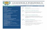 GUATEMALA PEDIÁTRICAguatemalapediatrica.org/wp-content/uploads/2017/08/Revista-Gua... · Guatemala Pediátrica Vol 1(1), 2017 Aunque seguimos siendo Pediatras “bien formados”