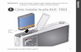 Cómo instalar la pila KLIC-7003 - resources.kodak.comresources.kodak.com/support/pdf/es/manuals/urg01086/MD81_UG_GLB_es.pdf · ESPAÑOL Carga de la pila Luz de carga de la pila: