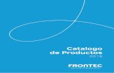 Catalogo de Productos - frontec.com.br de productos - 2016... · El nivel de humedad de los precintos es muy importante, ... un ensayo mas rápido y simple, que consiste en afinar