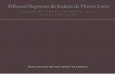 Tribunal Supremo de Justicia de Nuevo León · de abogados de Monterrey, ... propicio para que este libro libere su luz y con ella ilumine el camino ... donde se discutía el destino