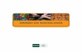 GRADO EN SOCIOLOGÍA - qinnova.uned.esqinnova.uned.es/.../qweb_paginas/3436/gradoensociologia.pdf · funcionamiento de sus principales mecanismos y la interrelación de los fenómenos