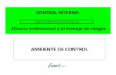 AMBIENTE DE CONTROL - leon.gob.mxleon.gob.mx/.../images/capacitacion/presentaciones/COMPONENTE-1.pdf · Eficacia institucional y el manejo de riesgos ... Sistema Nacional de Fiscalización.