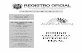 CÓDIGO ORGÁNICO INTEGRAL PENAL · Constitución de la República del Ecuador y al Artículo 49 de la Ley Orgánica de la Función Legislativa, ... 1906 y 1938). La legislación