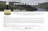 D.O. BIERZO MENCÍA 2015 - Winesellers, Ltd · D.O. BIERZO MENCÍA 2015 SENDA VERDE is a collection of artisanal wines from unique regions in northern Spain that follow the 43°N