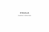 Allende, Isabel - Paula - guiaestudiantil.cl · Paula es una descarnada memoria que se lee sin respirar, como una novela de suspenso. A partir de una experiencia trágica, Isabel
