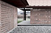 Brick House - TECTÓNICAblog | arquitectura tecnología y ...tectonicablog.com/docs/BrickHouse.pdflarga vida creando un tipo de vivienda contemporánea y sostenible. La casa de ladrillo