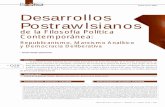 Desarrollos Postrawlsianos - UMNG · no haya situaciones iniciales de ventaja o desventaja tam- poco lo es que los principios generales sean, como en el ISSN 1657-4702 / Volumen 7