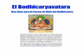 El Bodhicharyāvatāra, algunas veces traducido al inglés como … · de la Rev. Yin Zhi Shakya de la Orden Hsu Yun del Budismo Chan [año 2008] que ha sido posible por la generosidad