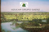 AZUCAR GRUPO SAENZ - atamexico.com.mx · La producción de caña de azúcar mediante la aplicación al suelo de la composta bio- mineralizada, combinada con refuerzos de fertilizante