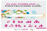 PLAN FAMILIAR PROTECCIÓN CIVIL - cdmx.gob.mx · La siguiente ilustración es un ejemplo de cómo puedes trazar tu croquis, indica dónde se encuentran las instalaciones de luz, agua