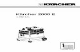 Kärcher 2000 E - karcher.com · Conexión ventilador con cubierta protectora 5. Interruptor 6. Filtro de pliegues planos 7. Cierre de la tapa 8. Soporte de cable 9. Conexión para