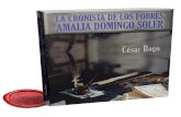 LA CRONISTA DE LOS POBRES - akardec.com · Domingo Soler, heroína de mil batallas que, para su propio bien, ... Este libro favorece la comprensión de una mujer singular, poetisa