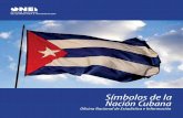 Símbolos de la Nación Cubana - one.cu · Los colores escogidos fueron el verde, el morado y el blanco, no porque representaran los ideales de los complotados, sino porque “..