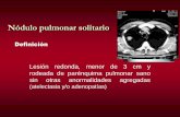 Nódulo pulmonar solitario - hospitalitaliano.org.ar · Corona radiada (nódulo espiculado) ... Mama 86% Ca. Colon 61% Ca. ... Metástasis en tejido célulo-adiposo del mediastino