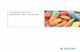 Clasificación óptica de dulces. - buhlergroup.com · de calidad y seguridad alimentaria de los productos, con especial atención a la clasificación precisa, flexibilidad, rendimiento