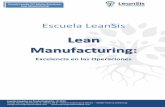 Lean Manufacturing · del sistema Lean Manufacturing, la comprensión de las técnicas y herramientas para su implantación, y las claves ...