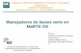Manejadores de buses serie en MaRTE OS - istr.unican.es · “Sistema de Cálculo de Orientación basado en GPSs no dedicados y apoyado por Sensores Inerciales MEMs de bajo Coste