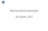 Informe policía municipal de Sestao 2011 · Contra El Patrimonio Contra El Orden Publico Contra Los Intereses Generales Faltas registrados en la policía municipal durante el 2011