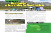 Grados en Geología e Ingeniería Geológica investigación geológica es también muy relevante. Las rocas y los fósiles han registrado la evolución de la Tierra y de la Vida y