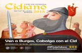 Ven a Burgos, Cabalga con el Cid - findesemanacidiano.com · historia, leyenda. Dra. Sonia Serna Serna, Universidad de Burgos. Palacio de la Isla - Instituto Castellano y Leonés