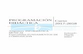 PROGRAMACIÓN DIDÁCTICA 2017-2018 · Curso 2017-2018 Asignatura: INFORMÁTICA MUSICAL Especialidad: FUNDAMENTOS DE COMPOSICIÓN ... herramientas en la producción y presentación