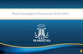 Plan Estratégico Provincial 2016-2021maristas.org.mx/documentos/PEP_Presentacion_de_apoyo.pdf · corresponsabilidad, en la subsidiaridad y en una comunicación abierta y permanente.