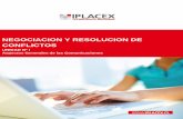 NEGOCIACION Y RESOLUCION DE CONFLICTOSbiblioteca.iplacex.cl/MED/Negociación y resolución de conflictos.pdf · mensaje, por tanto, puede ser un proceso dinámico de ida y vuelta
