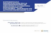 R ARCHIVOS Y LA GESTIÓN DOCUMENTAL EN COLOMBIA - …observatoriosna.archivogeneral.gov.co/wp-content/uploads/2017/09/... · DOCUMENTAL EN COLOMBIA - SOCIEDAD DE ACTIVOS ESPECIALES