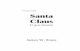 La serie de causas perdidas Santa Claus - jameswknox.org file2 / LA SERIE DE LAS CAUSAS PERDIDAS mayoría de las iglesias tienen un gran número de visitantes dos veces al año: en