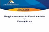 REGLAMENTO DE EVALUACIÓN Y DISCIPLINA - monterrey.ed.crmonterrey.ed.cr/.../10/reglamento-de-evaluacion-y-disciplina-2018.pdf · artÍculo 54 40 del propÓsito de las pruebas y proyectos