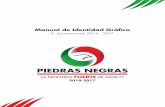 MANUAL DE IDENTIDAD NOVIEMBRE - Piedras Negras · El logotipo de la Administración del R. Ayuntamiento de Piedras Negras ... Coahuila de Zaragoza, México. C. P. 26010 Teléfono: