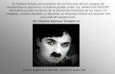 Si Hubiera tenido conocimiento de los horrores de los ... · había comenzado la Segunda Guerra Mundial. Chaplin había ya declarado sobre Hitler que éste «le había robado el ...