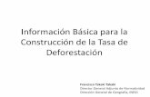 Información Básica para la Construcción de la Tasa de ...era-mx.org/Estudios_y_proyectos/Estudios/deforestacion/Takaki... · ARD-BIOFOR IQC Consortium y Grupo Darum Definición