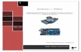Arduino + XBee - cldup.com · Trabajo de los módulos XBee con Arduino 4.1. Programación de los Módulos XBee 4.2 Test de una comunicación PC ->XBee ... ha diseñado Shields que