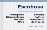 PREVENCION DE LAVADO DE DINERO - escobosa.com.mx Fiscales 2006.pdf · Tarjetas bancarias y de débito Solicitar facturas. 25 Deducción de gasolinas con pagos en efectivo (enero 25)