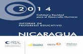 Calidad y Equidad para el Desarrollo Humano - PREAL Blog · Para el Desarrollo Humano INFORME DE PROGRESO EDUCATIVO NICARAGUA ... análisis de la educación técnica y superior, como