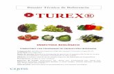 Dossier Técnico de Referencia TUREX® - dqagro.es WP-DOSSIER TÉCNICO.pdf · TUREX® presenta una elevada actividad frente a lepidópteros de gran importancia en numerosos cultivos,