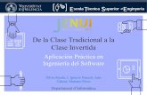 De la Clase Tradicional a la Clase Invertida - uv.es · Organización de las clases Clase Invertida ABP ￭Desarrollo de un proyecto software eje central asignatura ￭Trabajo en