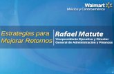 Estrategias para Mejorar Retornos · 2017-10-13 · Cuentas por cobrar Efectivo Banco Walmart $4.8 Inventarios Activos fijos y otros ... 3.4 14 1.4* * El rendimiento total del dividendo