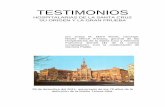 TESTIMONIOS - culturaarqbcn.cat · La historia de nuestro Hospital de la Santa Cruz y San Pablo durante los siglos ... Nuestras monges de l’Hospital de Sant Pau – ... han extendido